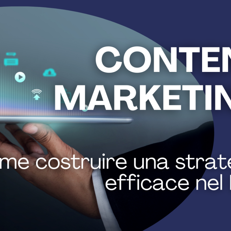 Strategie di content marketing per supportare il business