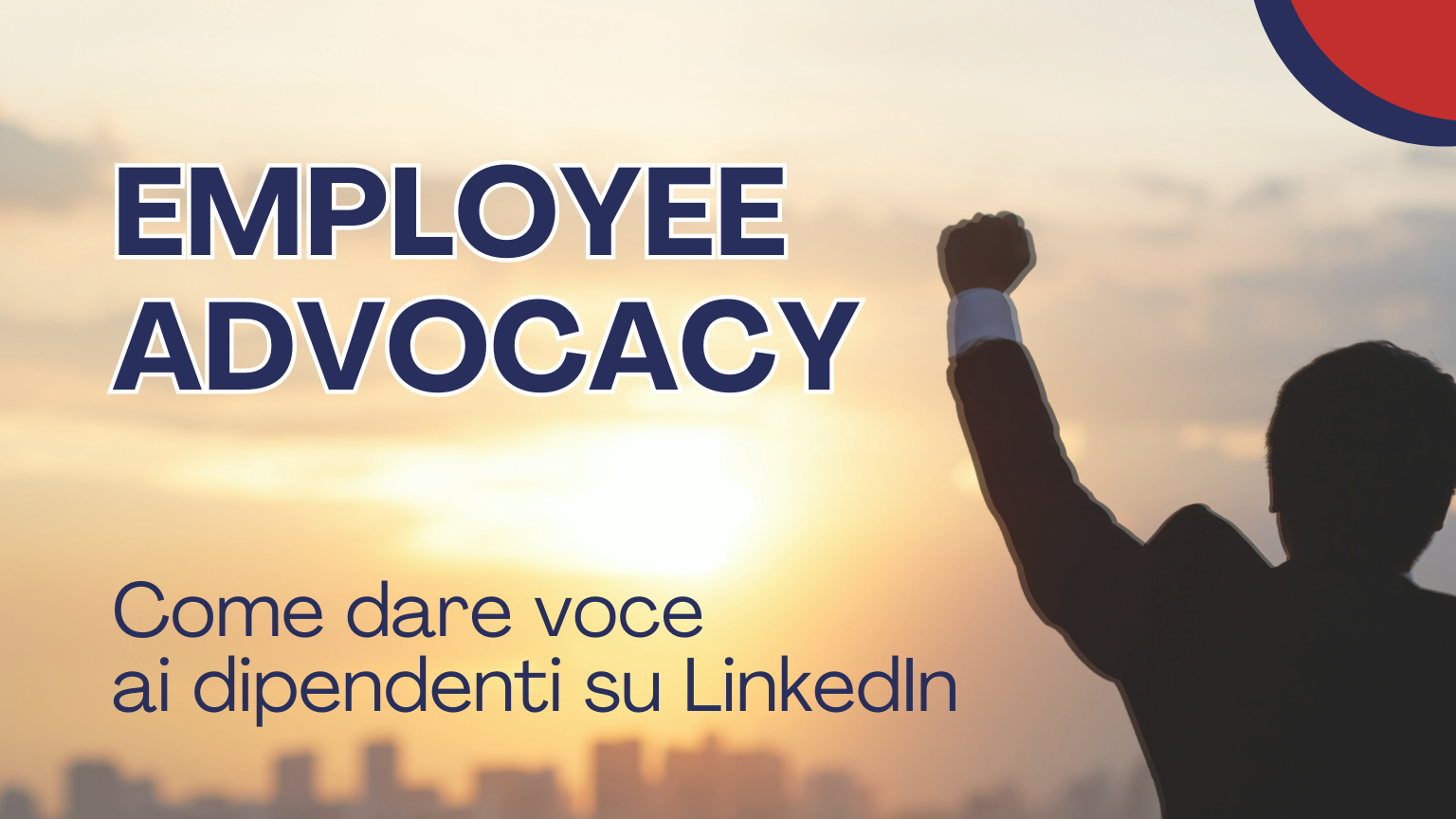 L’Employee Advocacy su LinkedIn