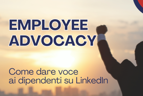 L’Employee Advocacy su LinkedIn