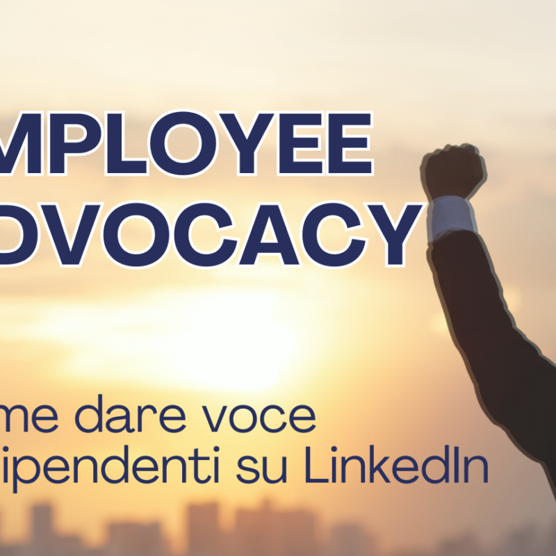 L’Employee Advocacy su LinkedIn