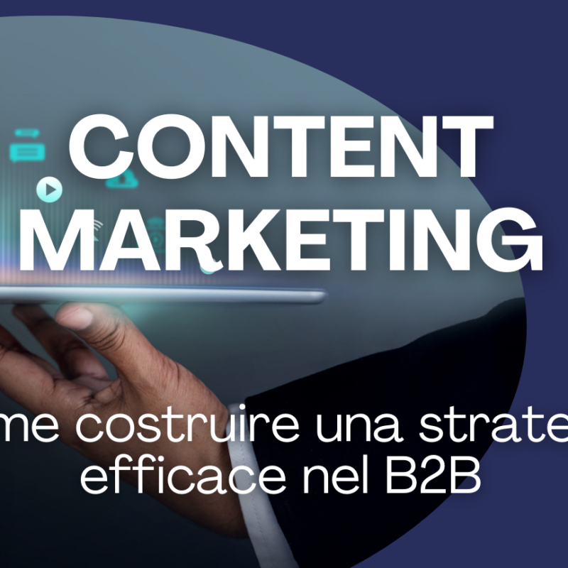 Strategie di content marketing per supportare il business