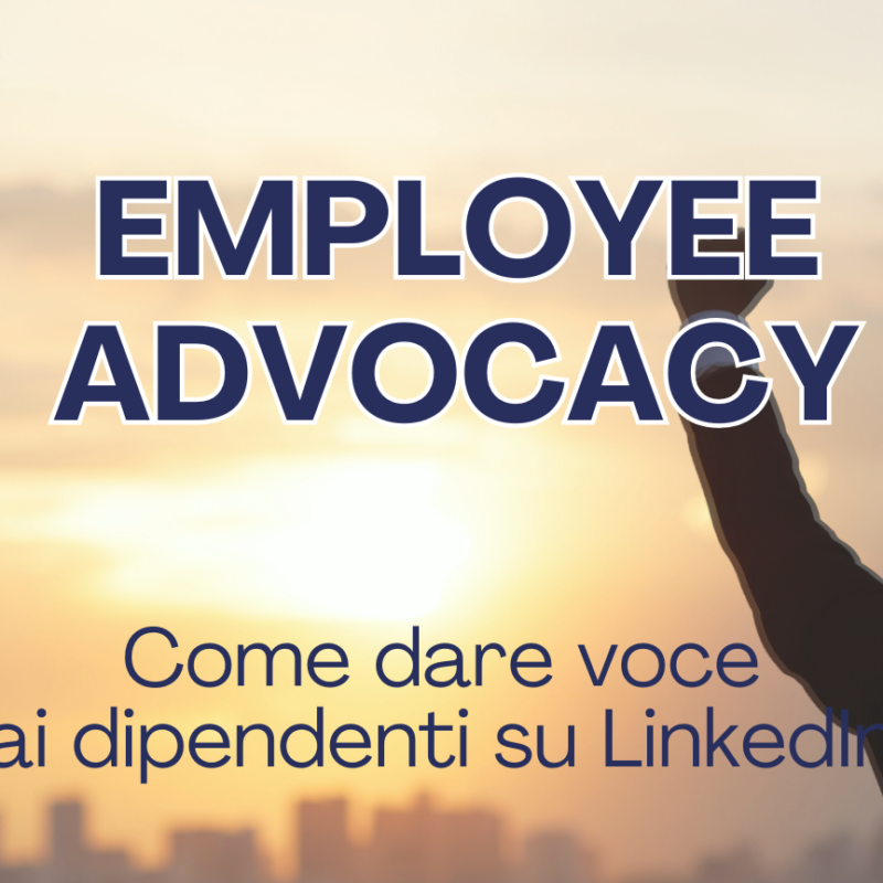 L’Employee Advocacy su LinkedIn