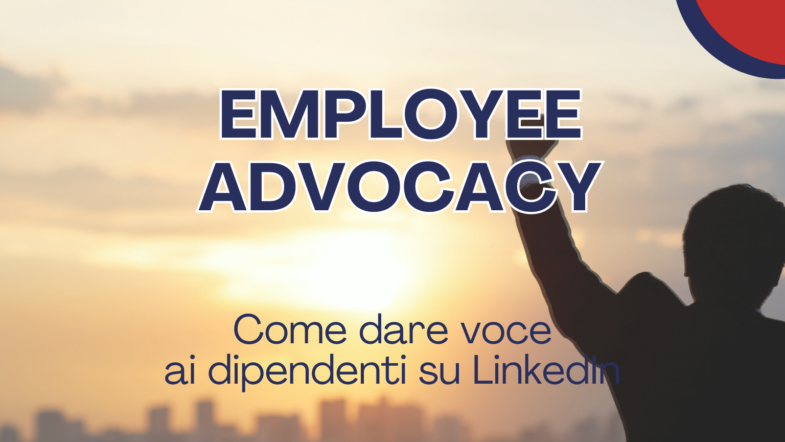 L’Employee Advocacy su LinkedIn